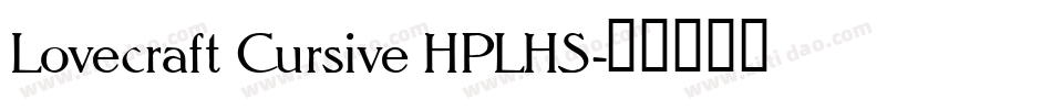Lovecraft Cursive HPLHS字体转换